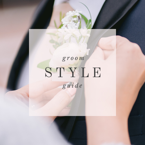 Groom Style Guide: What to Wear